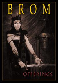 OFFERINGS by Brom